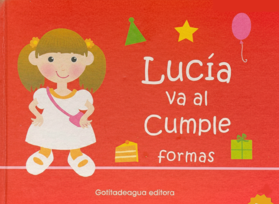 Libro infantil LUCIA VA AL CUMPLE — categoría Cuentos para niños de 0 a 3 años — Ramé Contando Cuentos