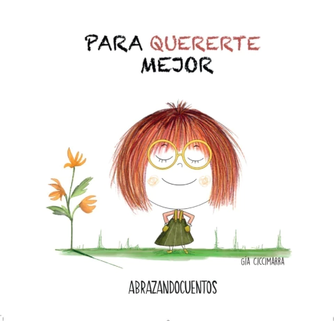 Libro infantil PARA QUERERTE MEJOR — categoría Cuentos para niños de 0 a 3 años — Ramé Contando Cuentos
