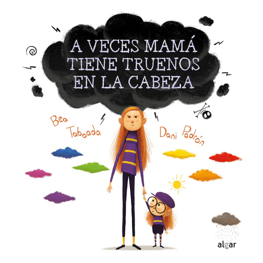 Libro infantil AVECES MAMÁ TIENE  TRUENOS EN LA CABEZA — categoría Cuentos para niños de 3 a 5 años — Ramé Contando Cuentos