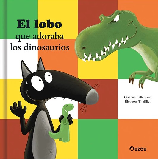 Libro infantil EL LOBO QUE ADORABA LOS DINOSAURIOS — categoría Cuentos para niños de 5 a 8 años — Ramé Contando Cuentos