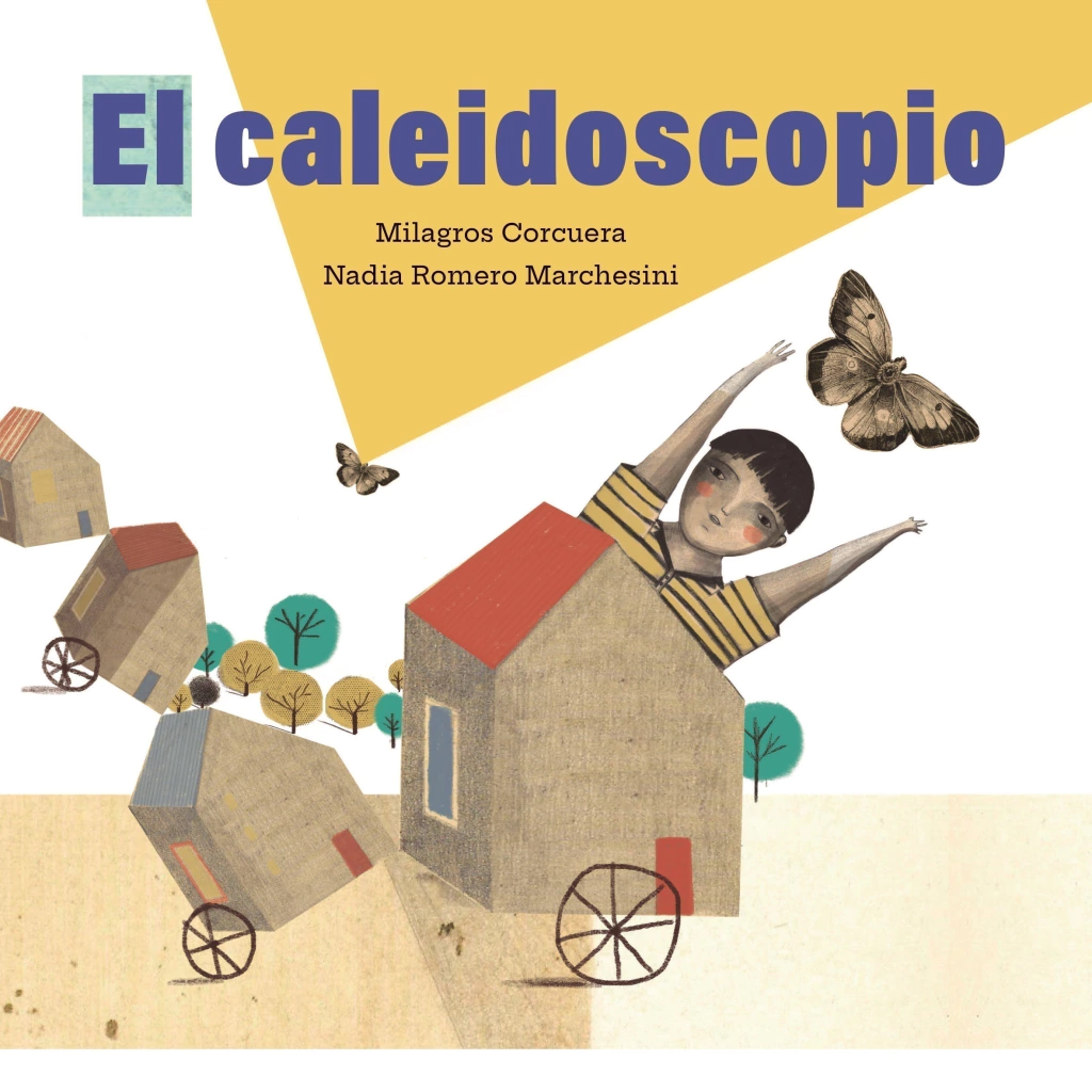 Libro infantil EL CALEIDOSCOPIO — categoría Cuentos para niños de 3 a 5 años — Ramé Contando Cuentos