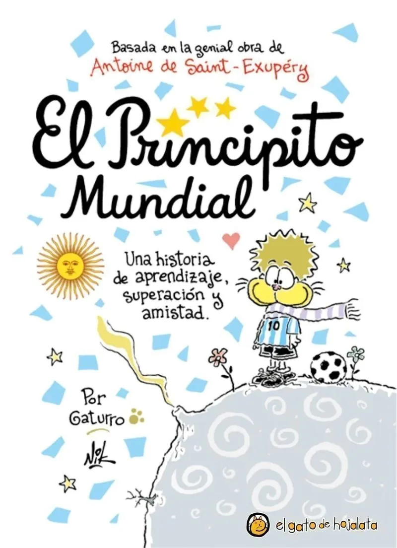Libro infantil EL PRINCIPITO MUNDIAL BY GATURRO — categoría Cuentos para niños + de 7 años — Ramé Contando Cuentos
